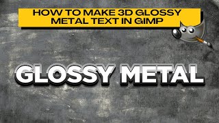 How to Make 3D Glossy Metal Text in GIMP