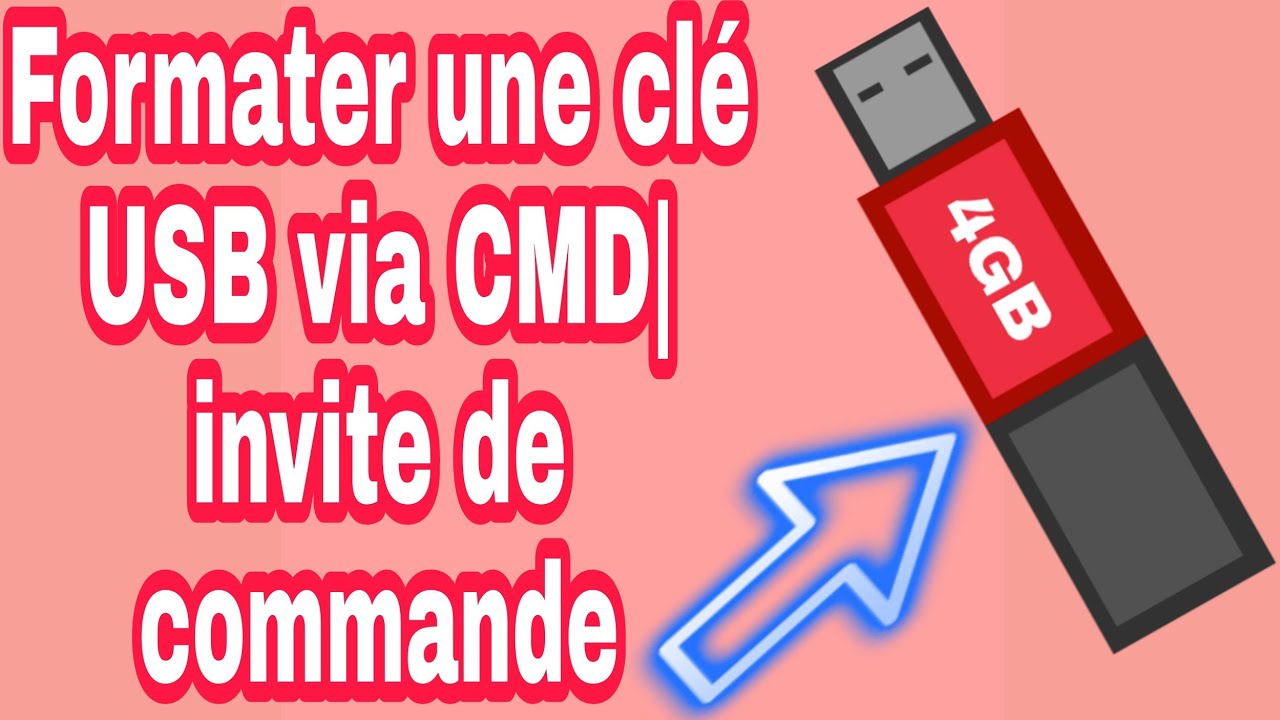 Formater Une Clé USB Avec Cmd/invite De Commandes - YouTube