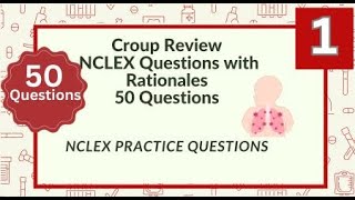 Croup Questions and Answers 50 Croup Nursing Exam Questions Test 1