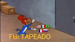 FUI TAPEADO EM VÁRIOS IDIOMAS