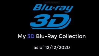 My Collection: 3D Blu-Rays (2020 Edition)