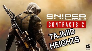 Sniper Ghost Warrior Contract 2 TAJMID HEIGHTS all missions