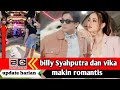 BILLY SYAHPUTRA TERBARU BERI KEJUTAN UNTUK VIKA