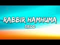 Siedd - Rabbir Hamhuma [Nasheed Video] | Vocals Only