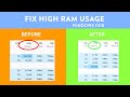 Fix High RAM/Memory Usage on Windows 11 & 10
