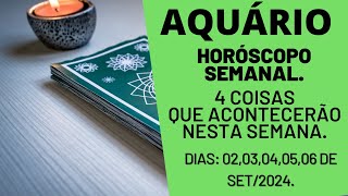 AQUÁRIO| HORÓSCOPO SEMANAL- DIAS: 09,10,11,12,13 DE SET/2024. (PREVISÕES/TAROT/SIGNOS).