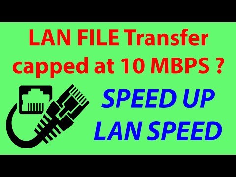 LAN FILE Transfer Capped at 10 MBPS? How to SPEED UP  How to increase Ethernet LAN Speed | Som Tips