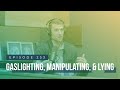 Gaslighting, Manipulating, & Lying (FULL EPISODE)