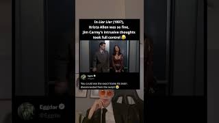 In Liar Liar (1997), Krista Allen was so fine, Jim Carrey's intrusive thoughts took full control