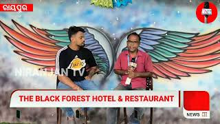 ଖୁସି ଖବର ଆପଣଙ୍କ ଅଞ୍ଚଳରେ THE bACK FOREST  HOTEL \u0026 RESTAURANT ଖୋଲିଛି