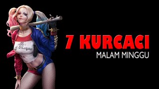 7 KURCACI - MALAM MINGGU ( DENGAN LIRIK )