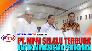 PT. MALUKU PRIMA MAKMUR SELALU BUKA DIRI UNTUK MAHASISWA FPIK UNPATTI