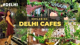 DIGGIN CAFE VLOG! | Visiting all #DIGGIN cafes in a day|  Best Cafe To Visit in New Delhi