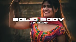 Solid Body / Haryanvi ( 8d+reverb )