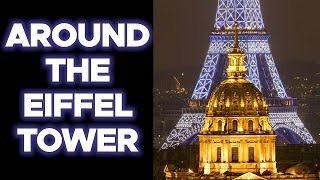 Discovering Paris Neighborhoods - Around the Eiffel Tower (with route map)