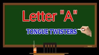 Tongue Twister || Letter A || Kids Tongue Twister || Tongue Exercise