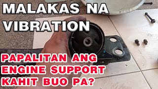 Malakas na vibration ng makina sa arangkada | Engine support replacement