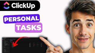 How To Manage Personal Tasks With ClickUp (Easiest Way) (2026 Guide)