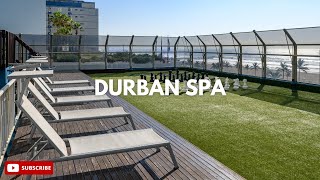 Experience Durban Spa in 30 seconds