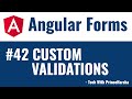 42.Angular 8 Forms Tutorials - Custom Validations