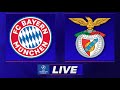 🔴 FC Bayern München - Benfica Lissabon | UEFA Champions League Matchday 4 | Liveradio