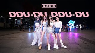 [KPOP IN PUBLIC] BLACKPINK (블랙핑크) “DDU-DU DDU-DU ”뚜두뚜두\