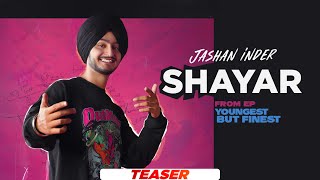 Shayar (Teaser) | Jashan Inder Feat Navjot kaur | Youngest But Finest | Latest Punjabi Songs 2023
