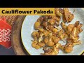 Cauliflower Pakoda in Air Fryer | OTG | Cauliflower roast