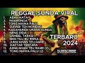 Lagu Sunda Musik Reggae Terbaru 2024(Official Music Video)