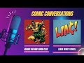 Comic Conversations Episode #1 with special guest Lunch Money Comics