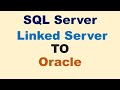 SQL Server Linked Server to Oracle