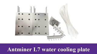 Antminer L7 water cooling plate | Antminer L7 Water Cooling Kit | Antminer liquid cooling plate