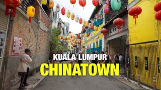 Kuala Lumpur's Chinatown Walking Tour | Chinese New Year 2025 | Year of the Snake | Malaysia in 4K