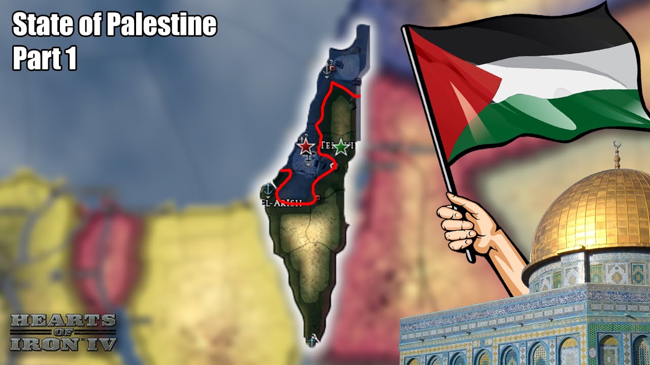 MENCIPTAKAN PALESTINA YANG MERDEKA SECARA UTUH! - HOI IV: Road To 56 ...