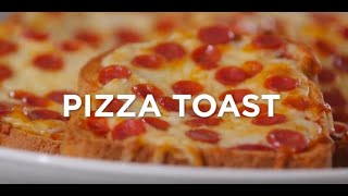 PIZZA TOAST