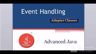 Java Adapter classes | Use of Adapter classes in event handling in java