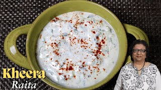 Kheera Raita | Cucumber Raita Yogurt Dip | Raita Kheera Recipe by Manjula