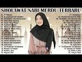 SHOLAWAT NABI PENYEJUK HATI PENENANG PIKIRAN  KUMPULAN SHOLAWAT NABI TERBARU 2022