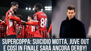 RIVINCITA DERBY PER LA SUPERCOPPA E THIAGO MOTTA CI HA MESSO MOLTO DEL SUO!