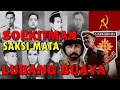 SUKITMAN, SAKSI MATA PERISTIWA LUBANG BUAYA!!! KEKEJAMAN G30S PKI YANG BIADAB!!!