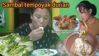 SAMBAL DURIAN PERMENTASI // TEMPOYAK IKAN BILIS  COLEK SAWI PUTIH // GORENG BUAH DARI KAKAK IPAR