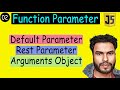 #02 Function Parameters in JS | Default , Rest Parameter and arguments Object Explained
