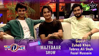 The Mazedaar Show with Aadi Faizan | Season 2 | Zuhab Khan | Fazal Hussain | Tabrez Ali Shah