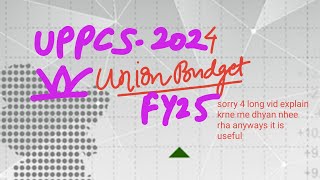 #UPPCS Union Budget 2024 -25 @upsc021