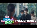 Love At First Read: Full Episode 22 (July 11, 2023) | Luv Is