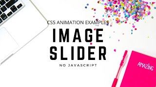 Awesome Image Slideshow using HTML & CSS | No Javascript