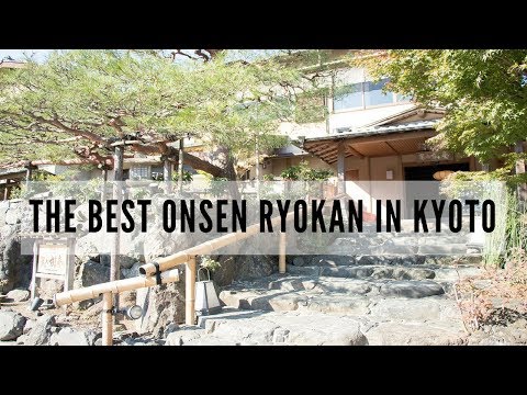 The BEST Onsen Ryokan in Kyoto with half Board (Dinner&Breakfast) ONSEN EXPERIENCE