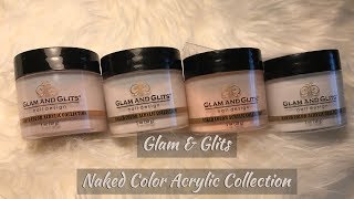 Glam and Glits | NEW **Nude** Color Acrylic Collection