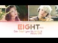 IU (아이유) Ft UGA of BTS - Eight (에잇) Lyrics (Color Coded/ENG)