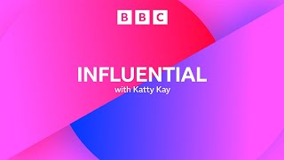 Influential with Katty Kay | BBC News